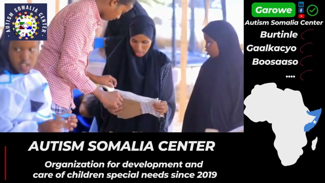 🔊 🇬🇧🇺🇸 Autism Somalia Center for Special Needs | Garowe, Puntland