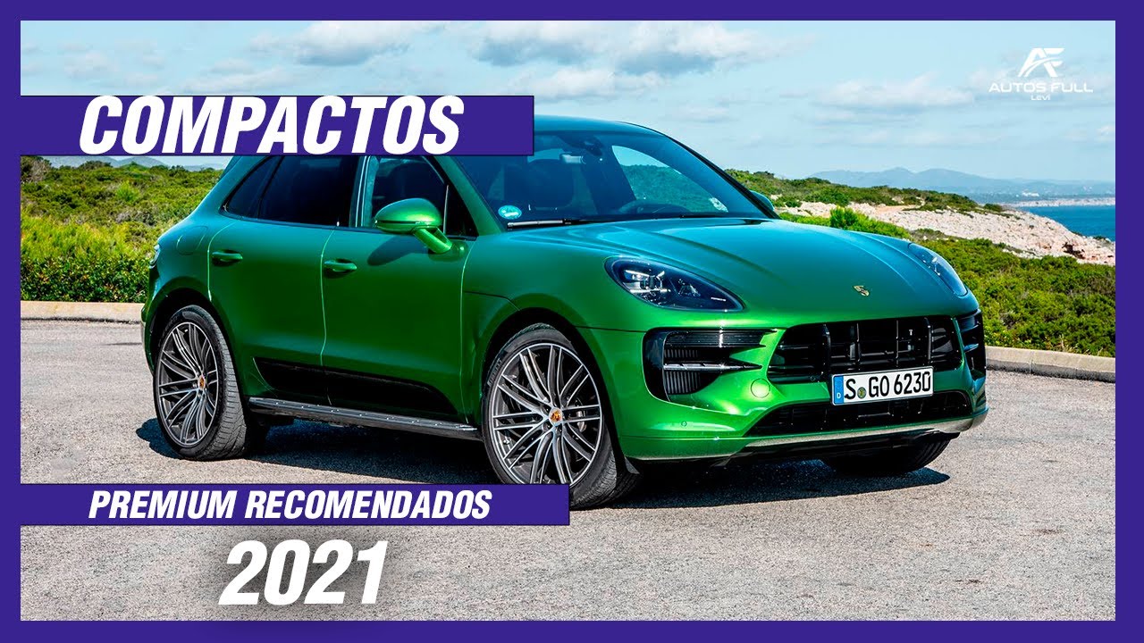 3 SUV Premium Compactos Recomendados a Compra