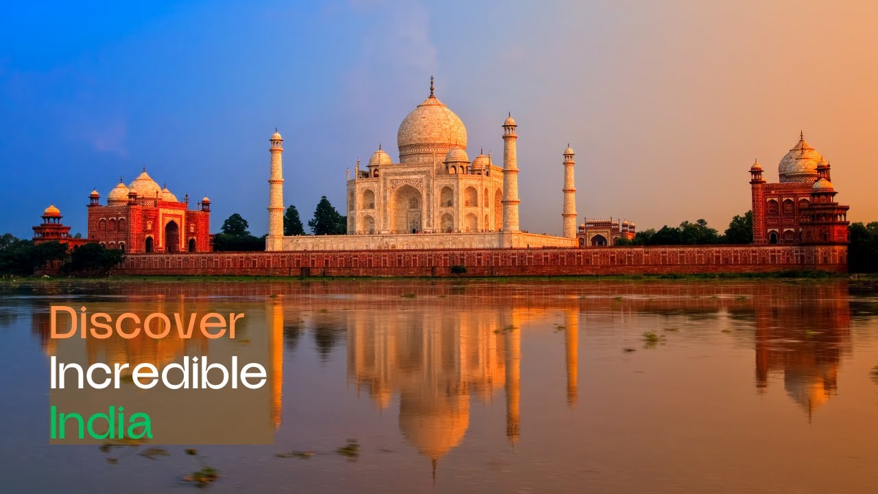 Discover Incredible India