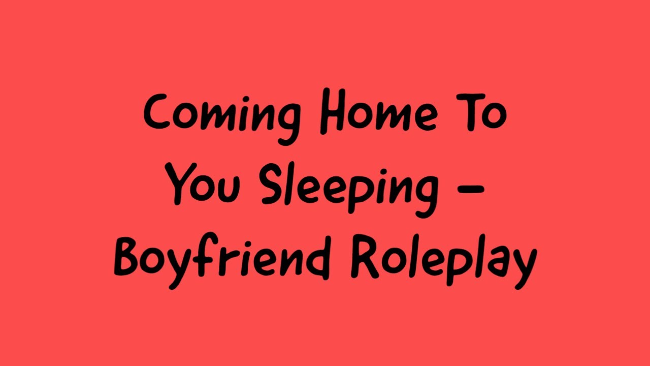 ASMR - Coming Home To You Sleeping | Boyfriend Roleplay (Soft Spoken)