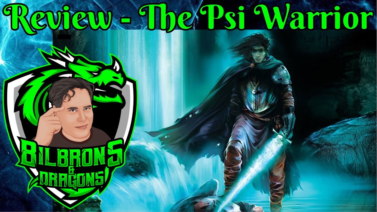 The Psi Warrior - Review & Rating Series - D&D 5e