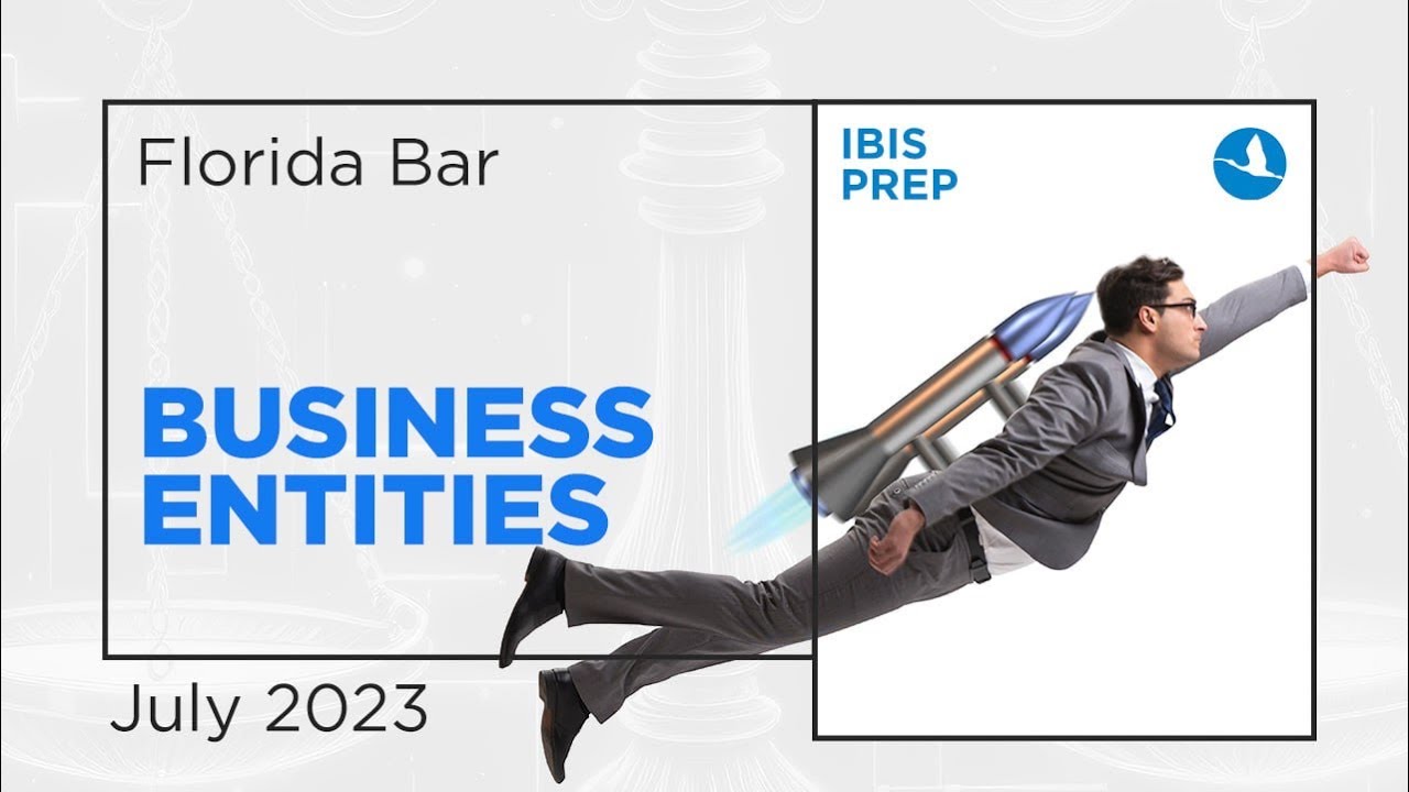 Florida Bar Business Entities July 2023