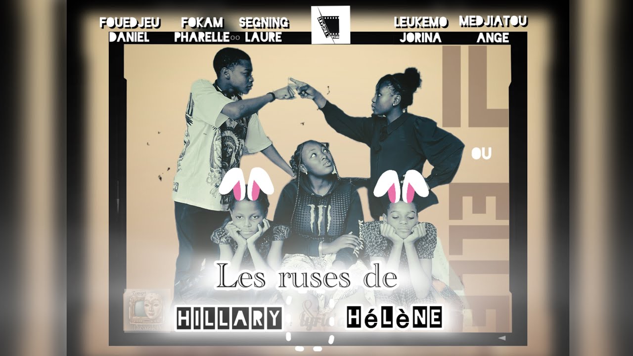 « Les ruses de Hillary et Hélène »  épisode 1