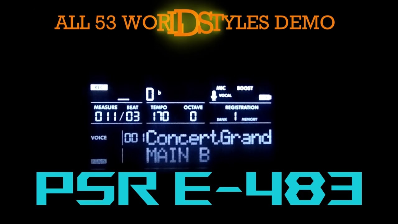 YAMAHA PSR e-483 | all 53 world style demo