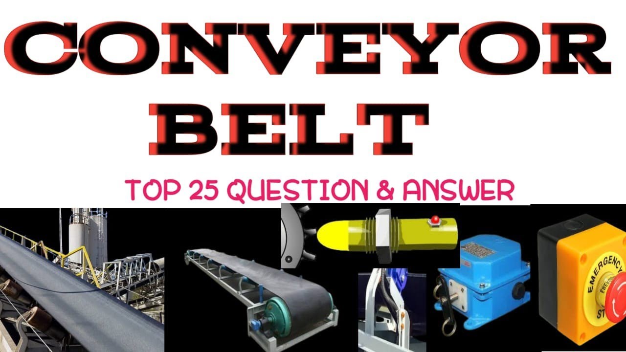 Conveyor belt 25 interview questions and answer## @bikashtecnical
