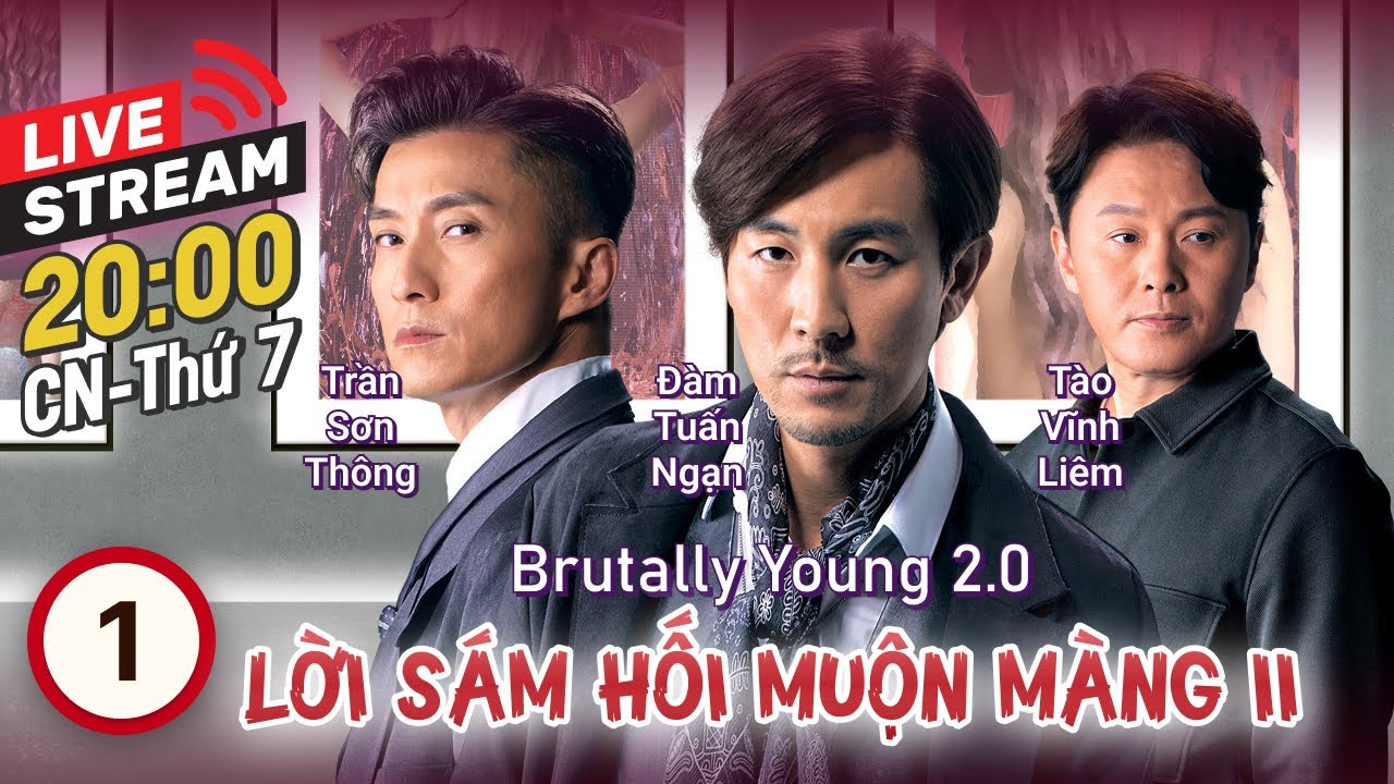 [LIVE] TVB Lời Sám Hối Muộn Màng II tập 1 (tiếng Việt) | Đàm Tuấn Ngạn, Trần Sơn Thông | TVB 2022