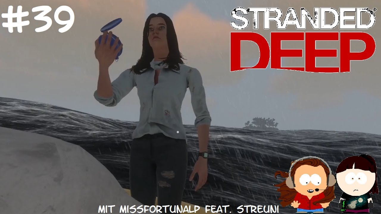 Let's Play Stranded Deep (Coop mit Streuni) #39 - Hier müsste es irgendwo sein...
