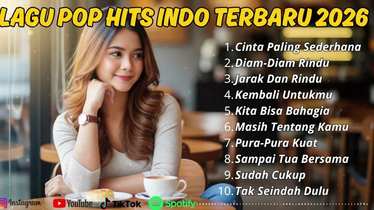 Lagu Pop Indonesia Terbaru 2026 🎶 Kumpulan Lagu Pop Hits Indonesia Terpopuler Nonstop Playlist