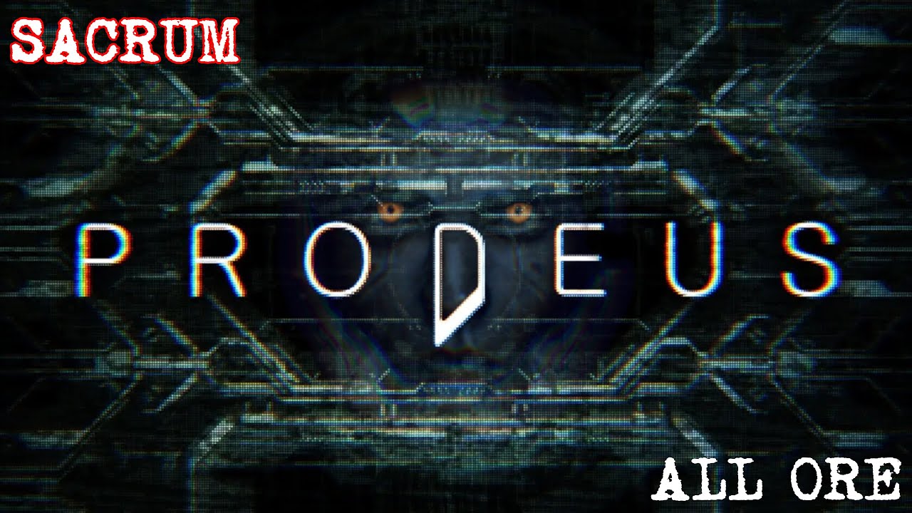 PRODEUS ➤ 001 SACRUM ➤ ALL ORE ➤ ULTRA HARD ➤ NO DEATH