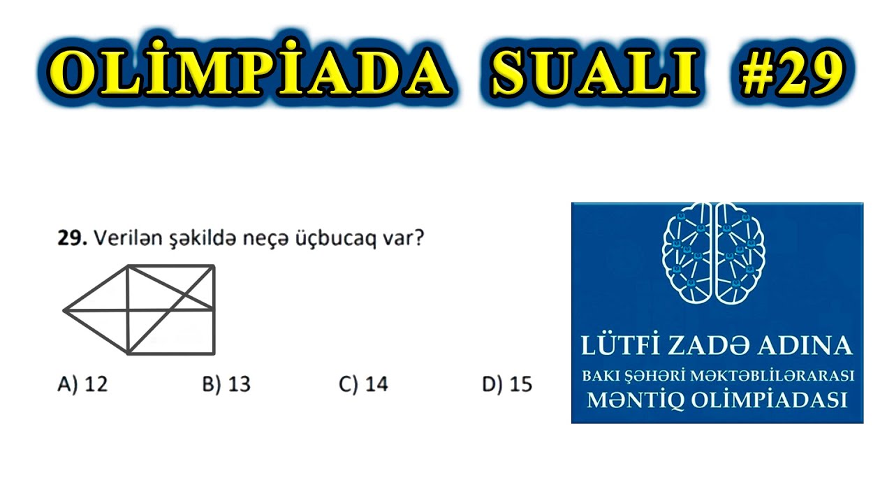 Lütfi Zadə Adına Məntiq Olimpiadası 5-ci sinif Test #29. (08.05.2021) 1-ci mərhələ. asan izah