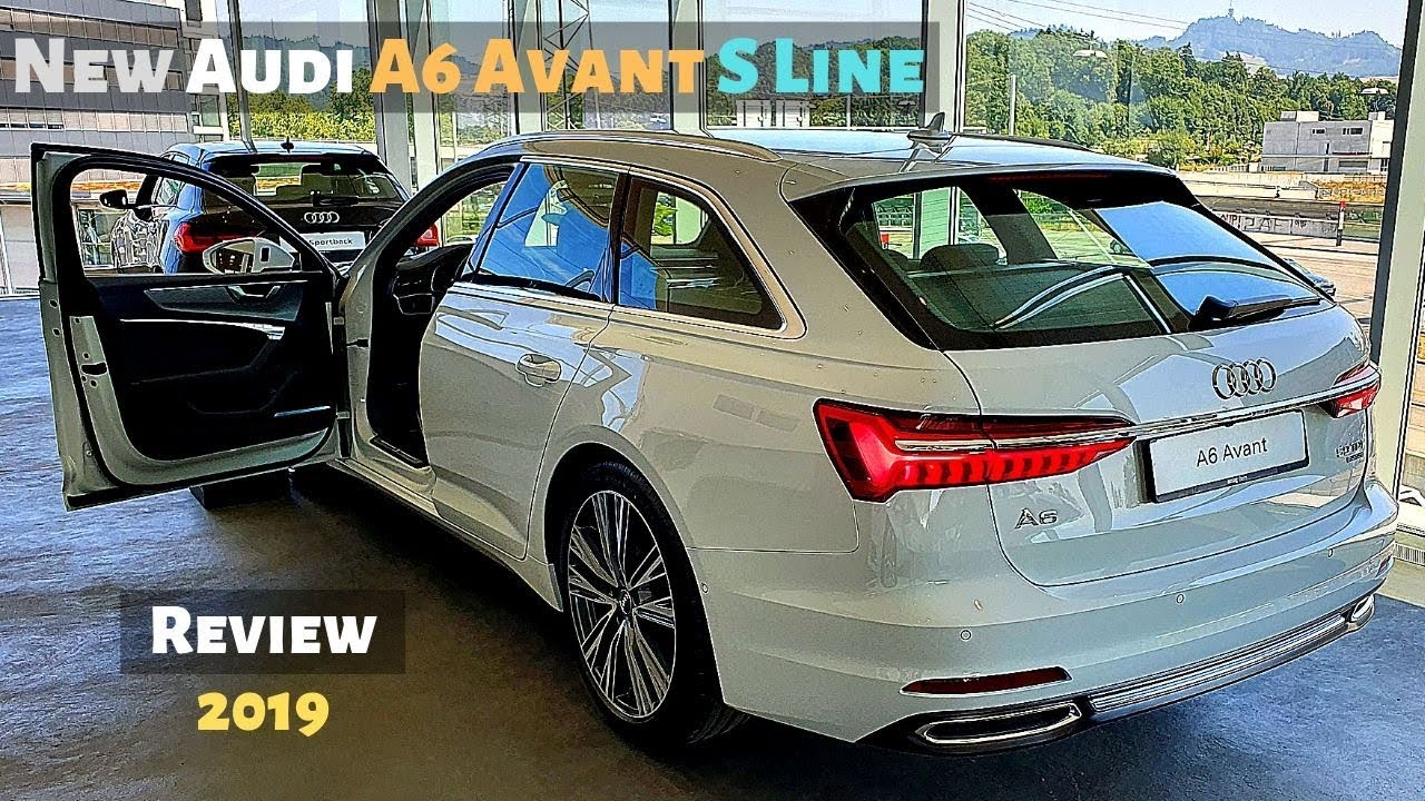 New Audi A6 Avant S Line 2019 Review Interior Exterior