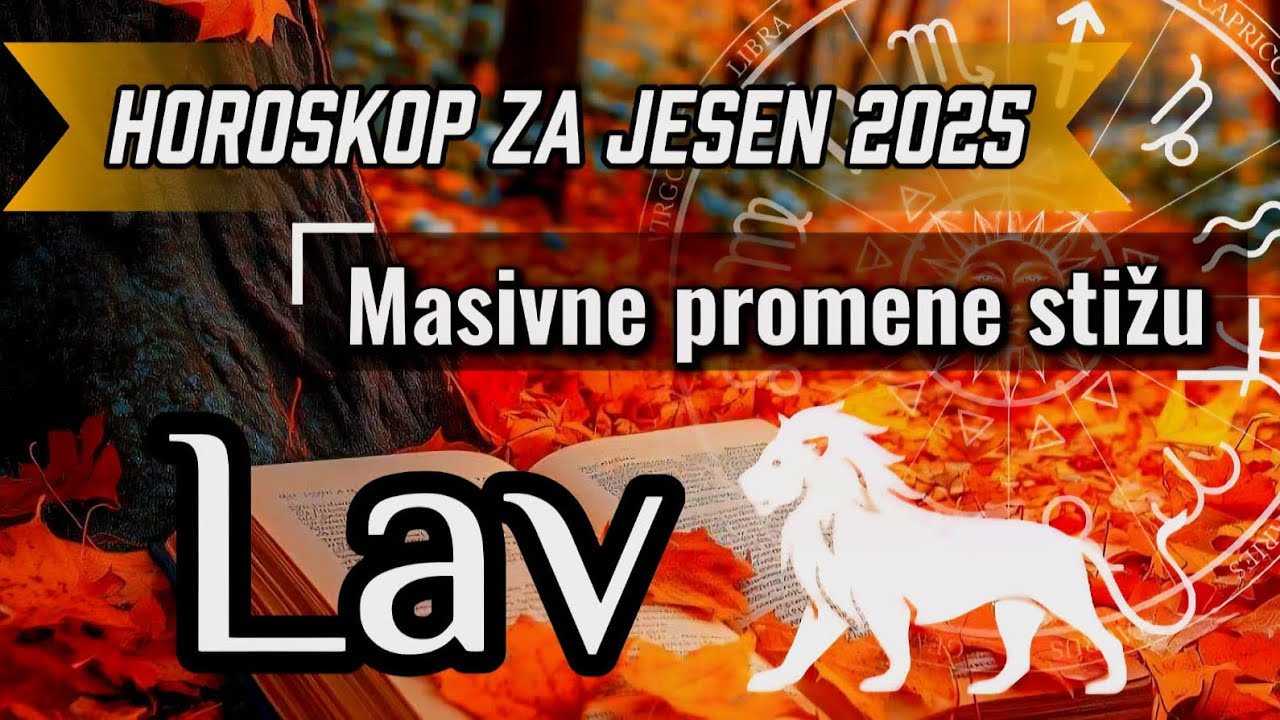 LAV “DOBITAK!” Horoskop za Jesen 2025 