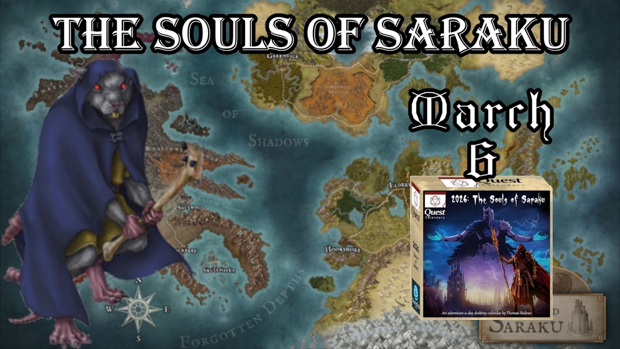 The Souls of Saraku: March 6 2026 - Quest Calendar