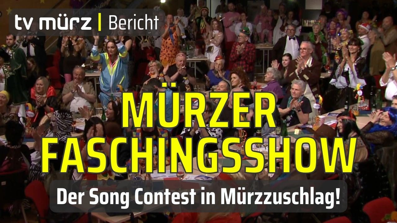 tv mürz | Mürzer Faschingsshow: Der Song Contest in Mürzzuschlag!