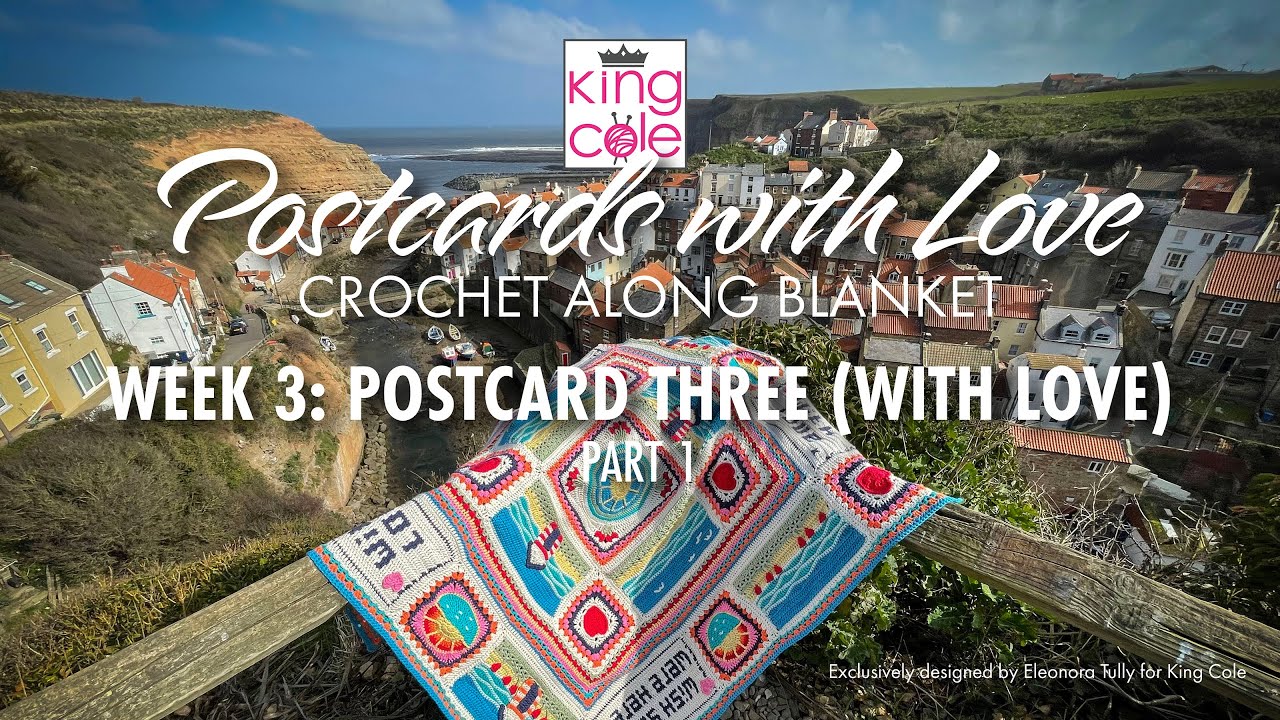 Postcards with Love CAL | Week 3 Postcard Three, With Love: Part 1
