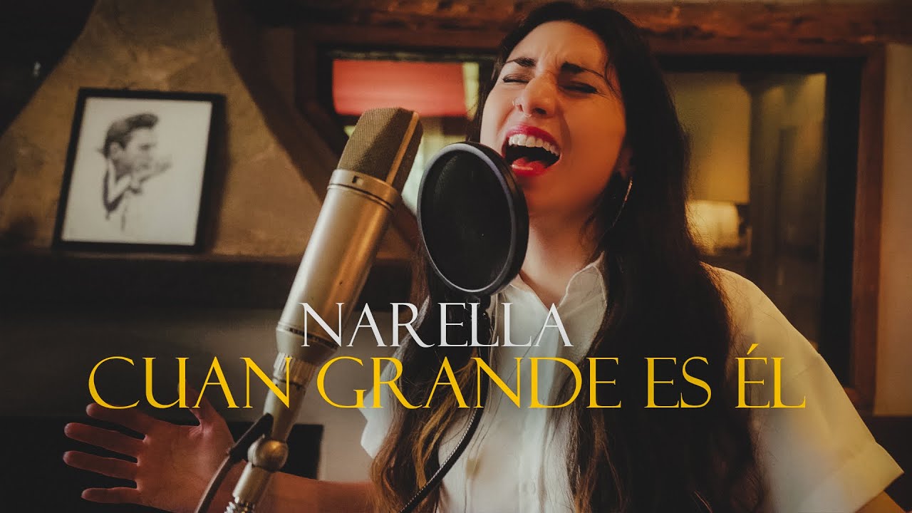 Cuan Grande es El | Narella | Video Oficial