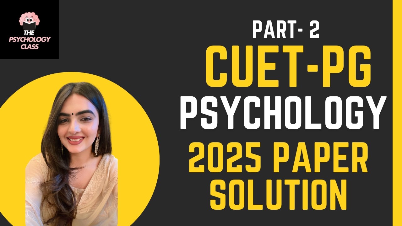 CUET- PG Psychology 2025 question paper solved| Prepare for 2026 CUET Psychology | PART 2