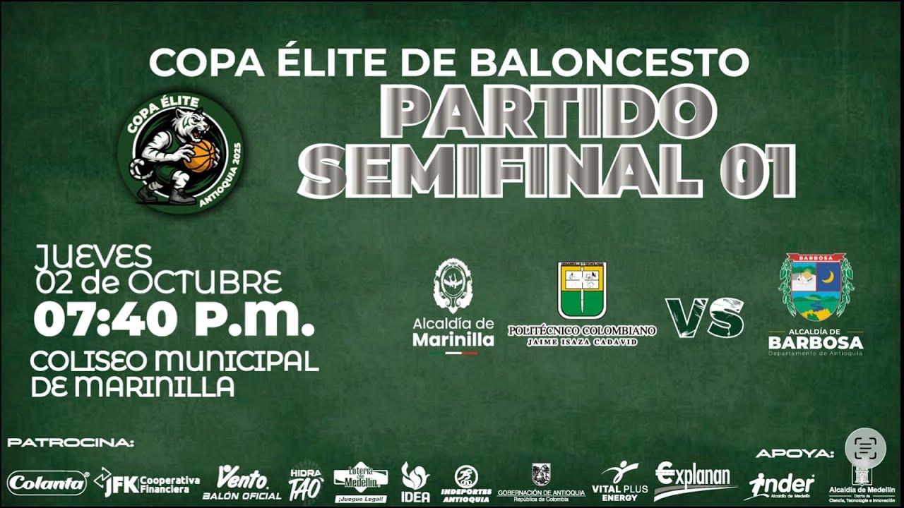 SEMIFINAL 1 - Marinilla - Poli JIC vs. Barbosa - COPA ÉLITE DE BALONCESTO 2025 - 02/10/2025