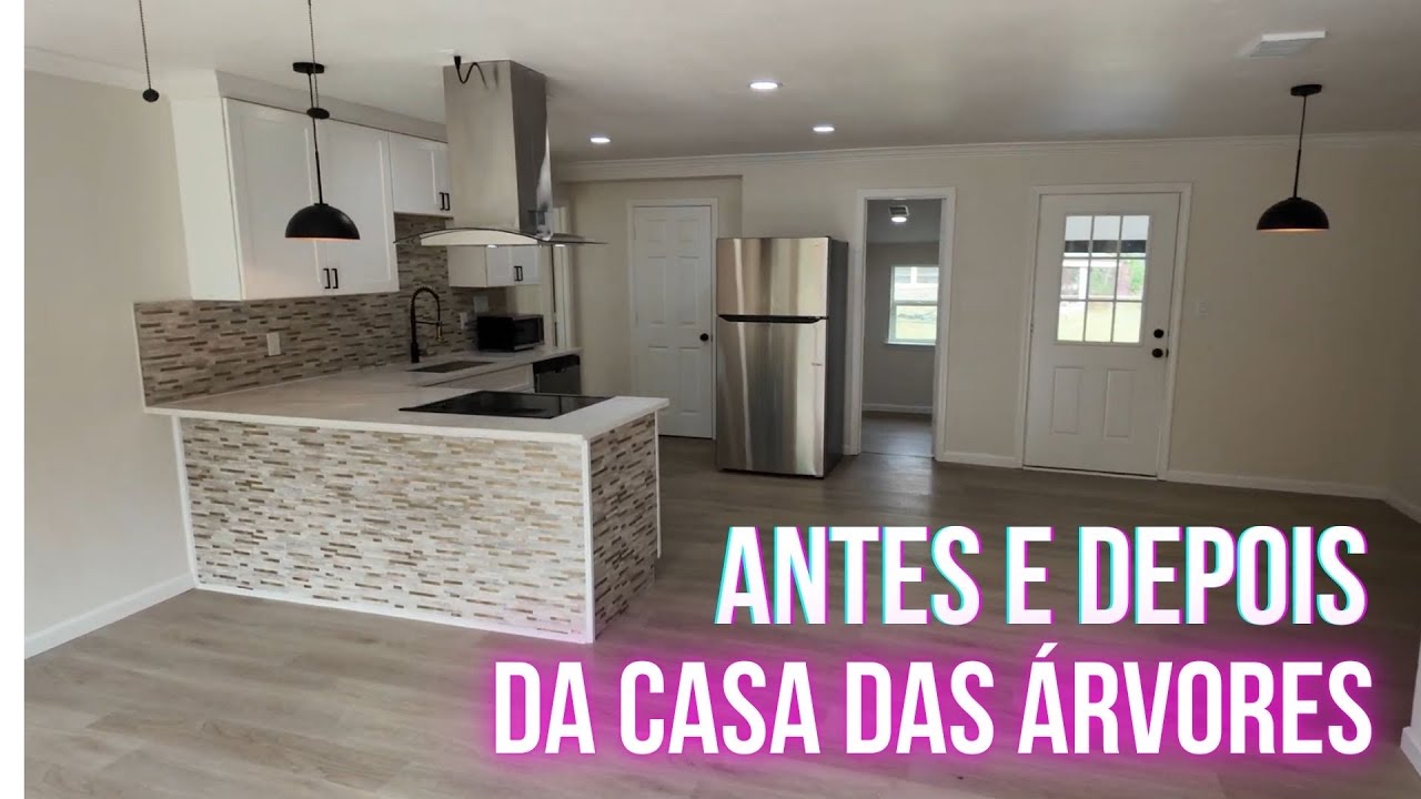Antes e depois do Flip da casa da arvore