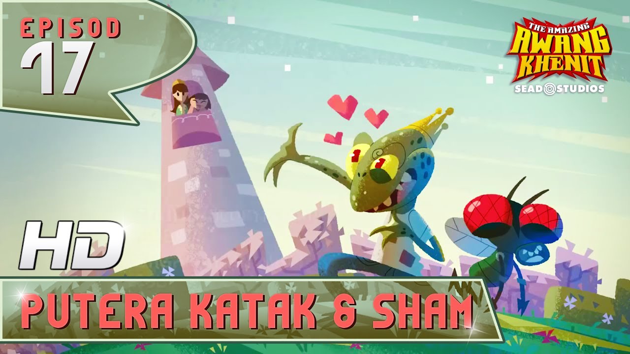 AMAZING AWANG KHENIT - EPI 17 PUTERA KATAK DAN SHAM [HD]