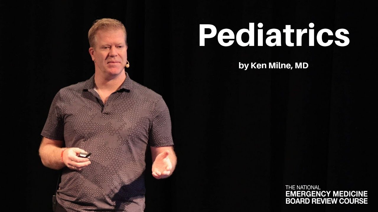 Pediatrics | The National EM Board (MyEMCert) Review Course