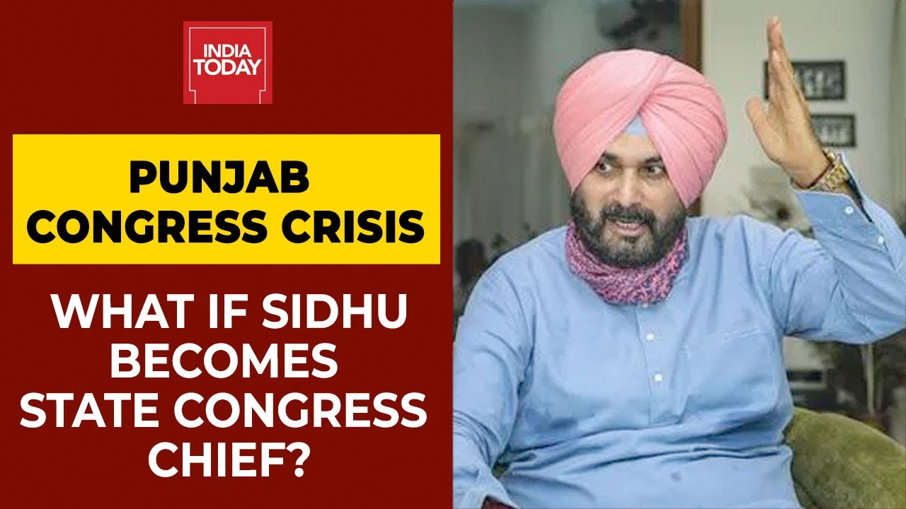 Amarinder Vs Sidhu: What Happens If Navjot Singh Sidhu Becomes Punjab Congress Chief? | India Today