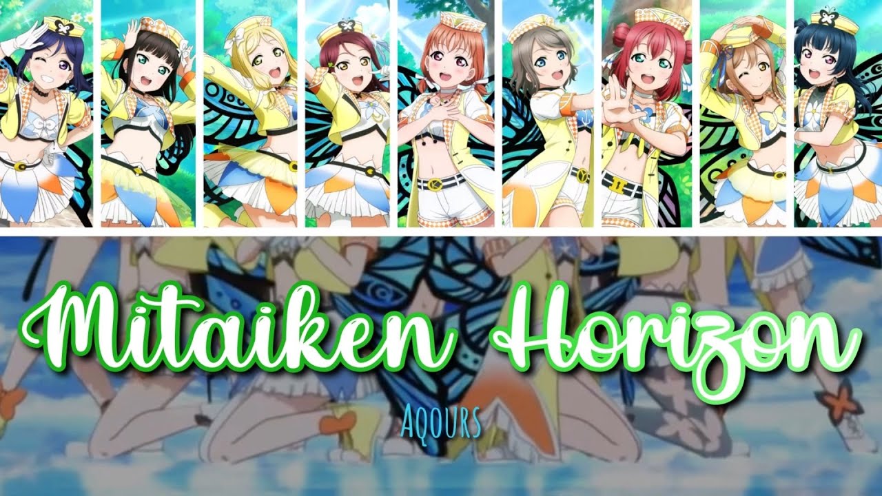 (FULL + LYRICS) Mitaiken Horizon 「未体験 HORIZON」- Love Live Sunshine! - Aqours - KAN/ROM/ENG