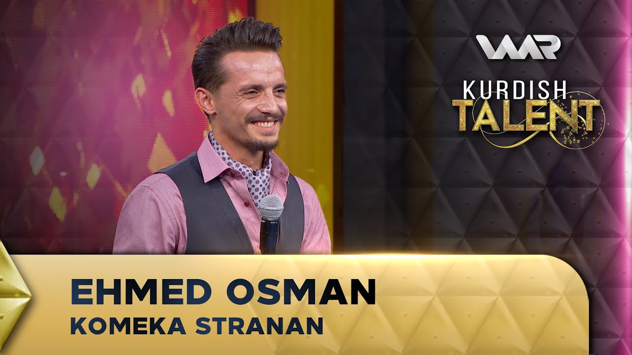 Ehmed Osman - Komeka Stranan | Kurdish Talent