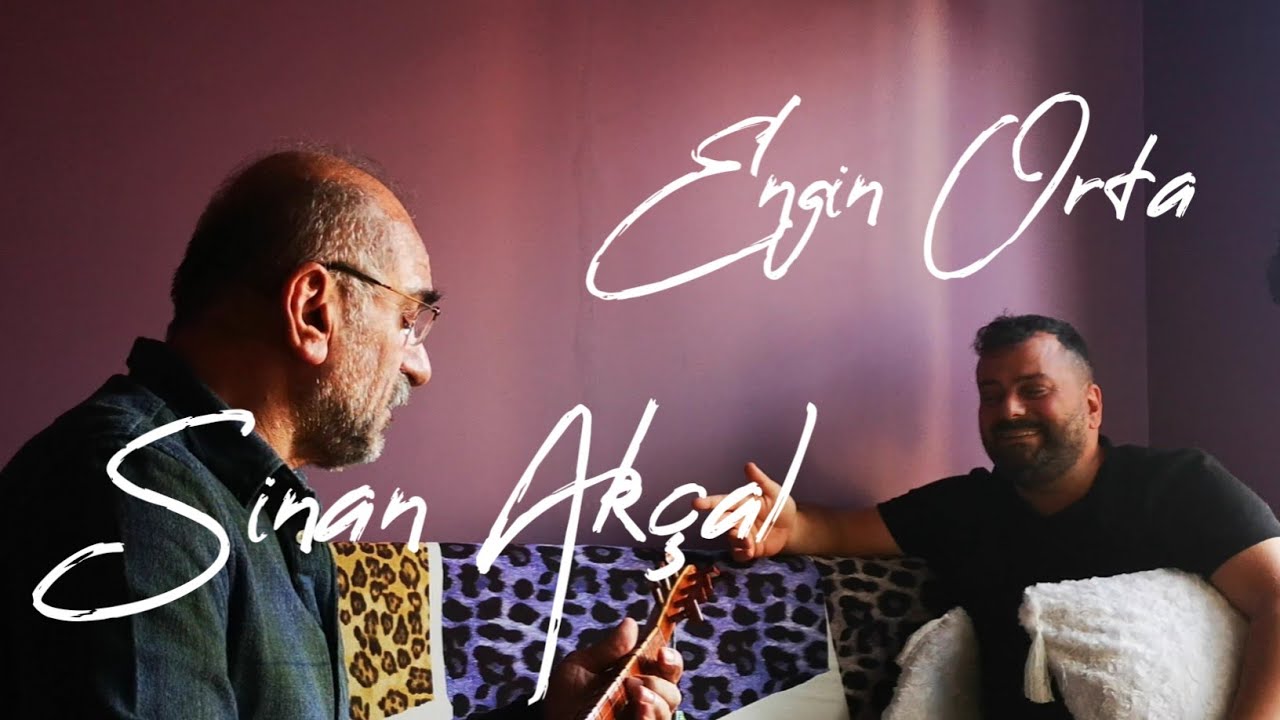 Sinan AKÇAL & Engin ORTA - AL YARIMDA BAL YARUM