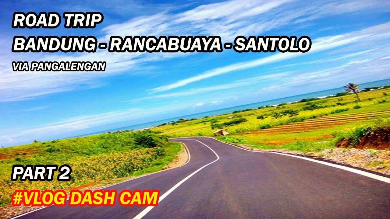 Road Trip Bandung Pangalengan - Rancabuaya - Santolo - Sayang Heulang Garut Pakai LCGC Agya Part-2