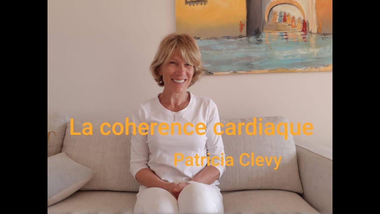 Améliorer sa vie. La cohérence cardiaque, premier épisode. 1/4. Kundalini Yoga. Patricia Clevy.