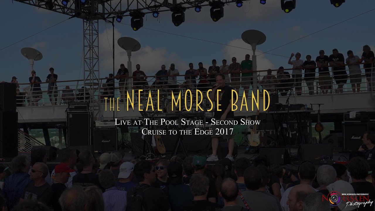 The Neal Morse Band - Live at The Pool Stage (Second show, Cruise to the Edge 2017) - Ultra HD