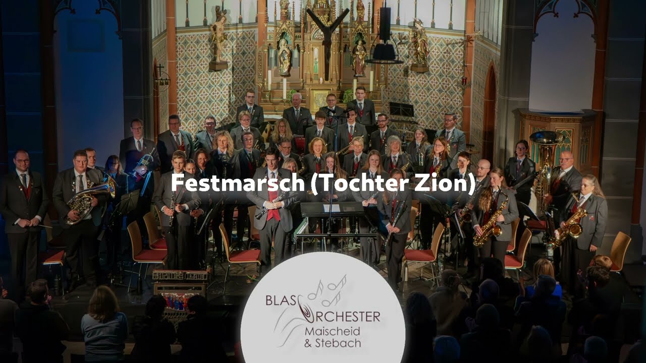 Festmarsch (Tochter Zion) - v.H. Weiß