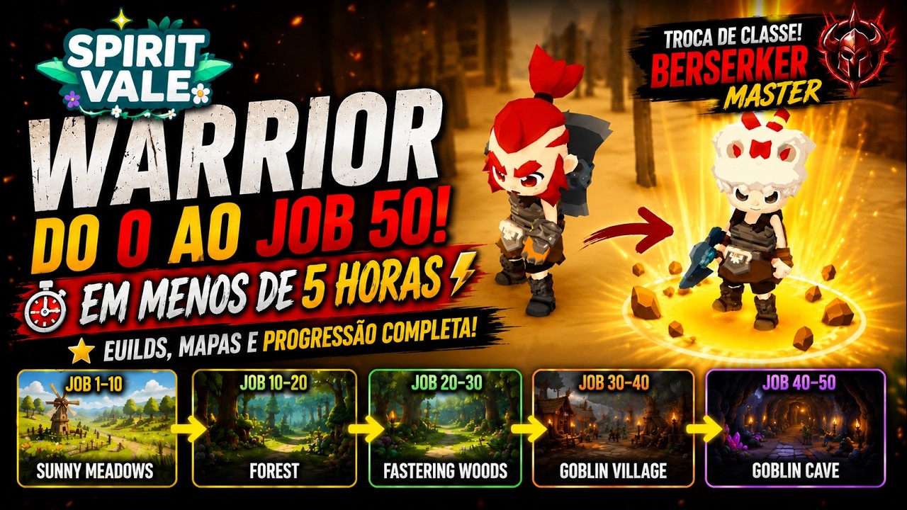WARRIOR DO 0 AO JOB 50(Berserker) - EM MENOS DE 5 HORAS! ⚔️ Guia Completo | Spirit Vale.