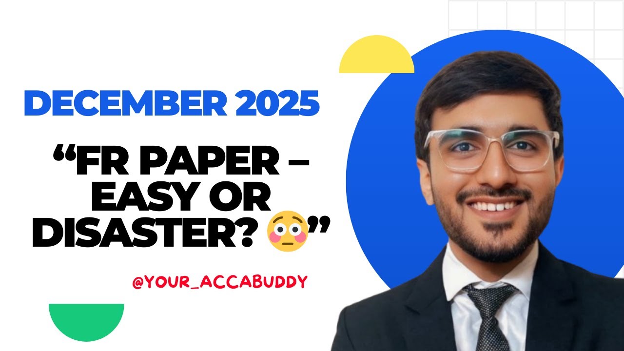 ACCA FR, декабрь 2025 г. | Обзор статьи — просто или катастрофа? 😳