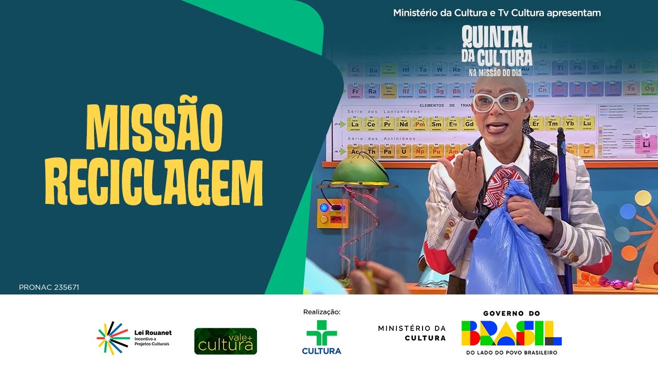 MISSÃO RECICLAGEM | QUINTAL DA CULTURA