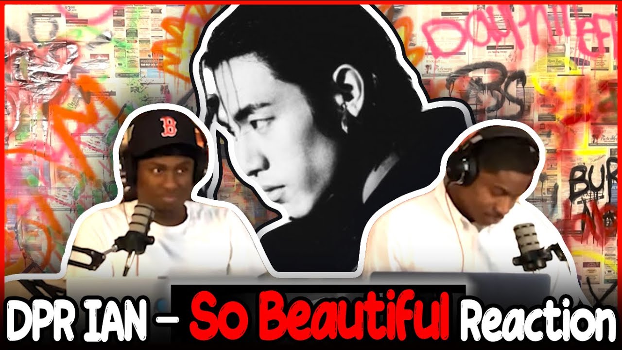 DPR IAN - So Beautiful (OFFICIAL M/V)  | Reaction