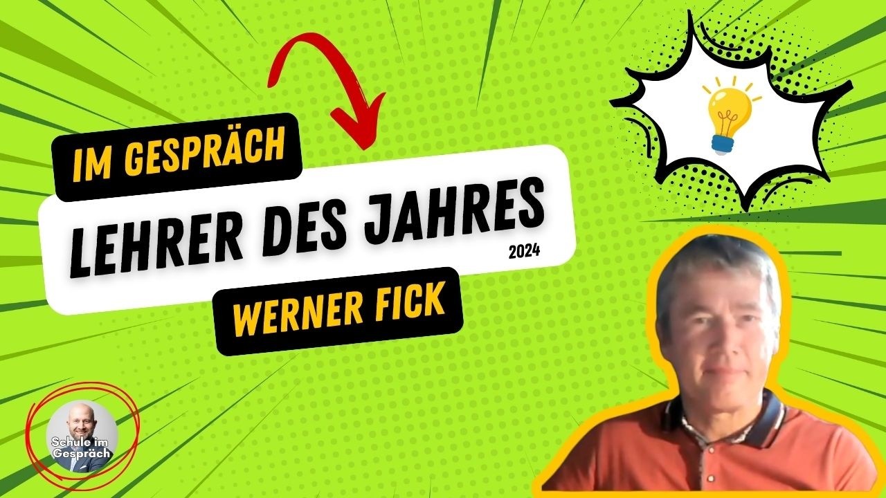 Lehrer des Jahres – Im Gespräch mit Werner Fick | Schule im Gespräch #337