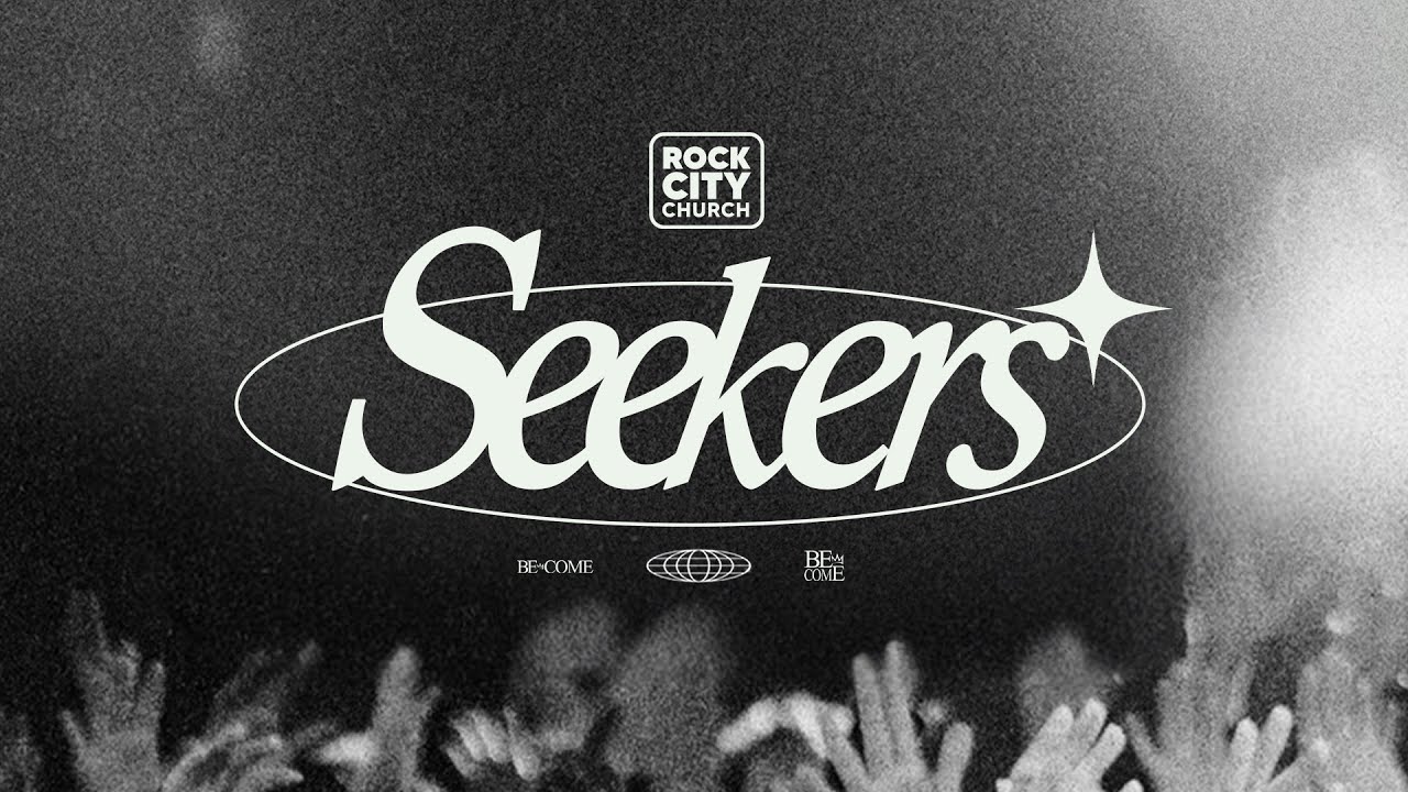 Seekers // 02.07.26