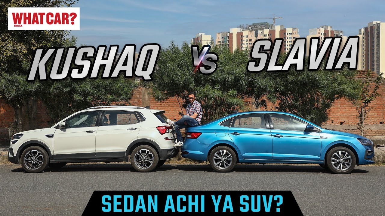 Škoda Kushaq vs Škoda Slavia - SUV lein ya sedan? | Comparison | WhatCar? India