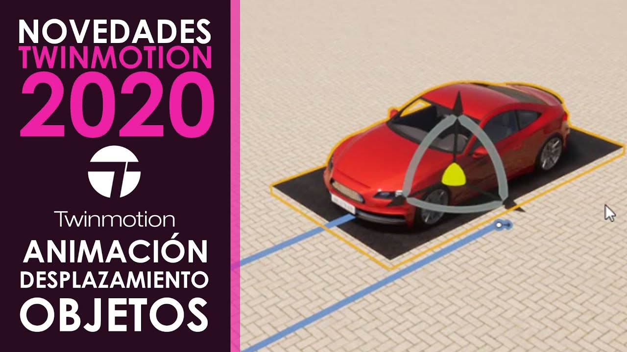 Novedades Twinmotion 2020 - 18. Animación de desplazamiento de objetos en Twinmotion