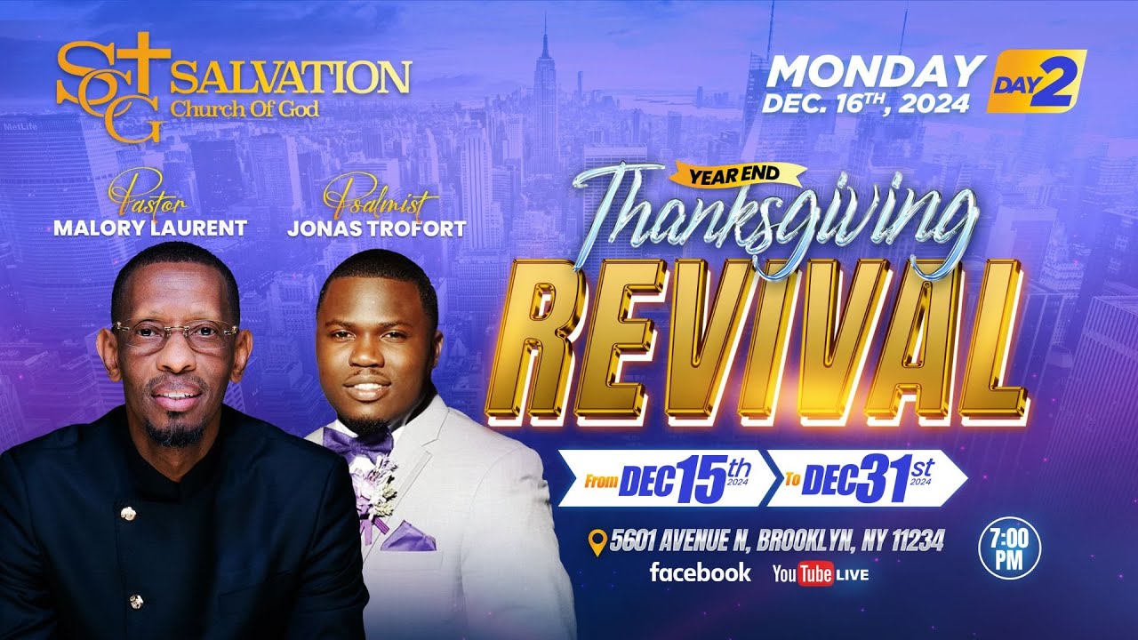 End of Year Thanksgiving Revival | Day 2 | Salvation Church of God | Pasteur Malory Laurent