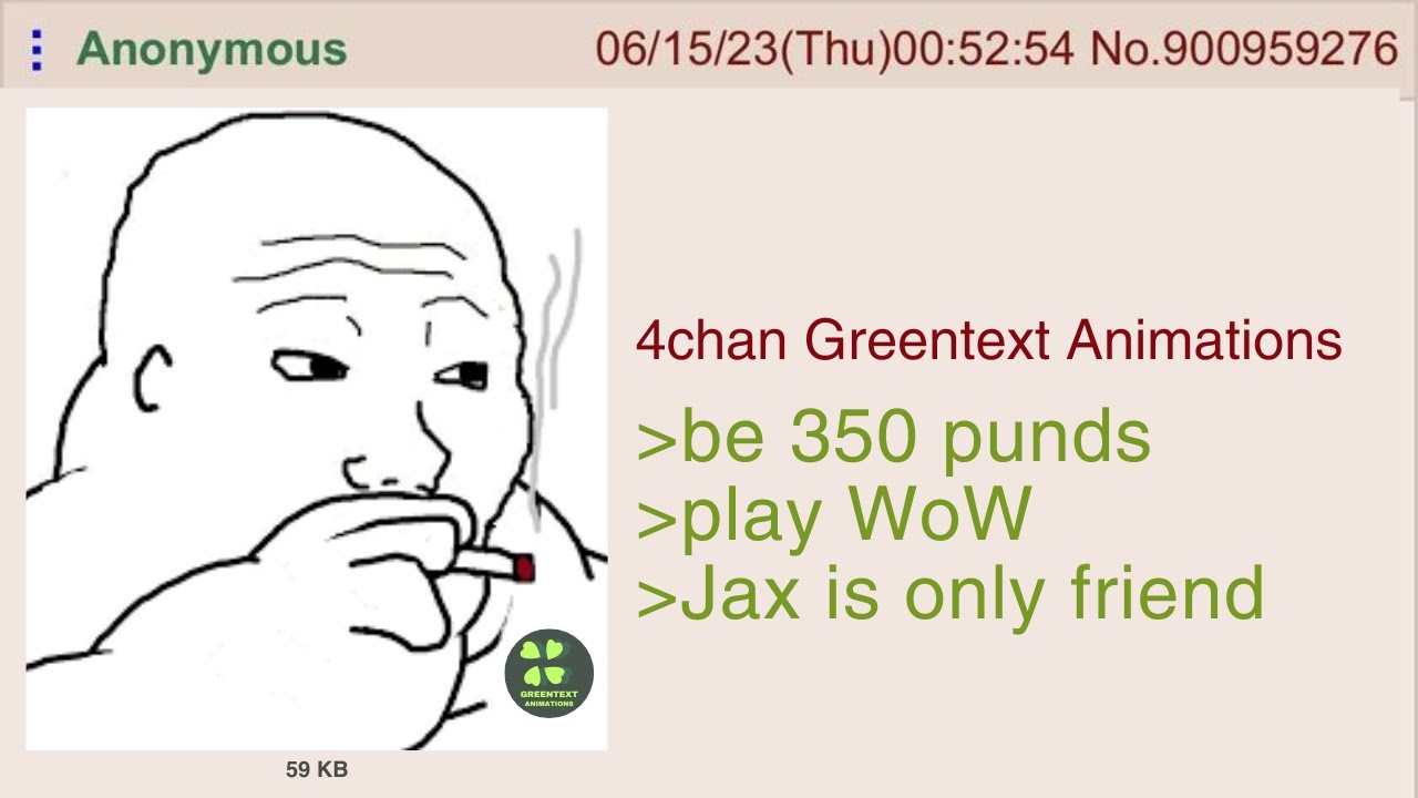 Obese anon plays WoW all day | 4chan Greentext Animations