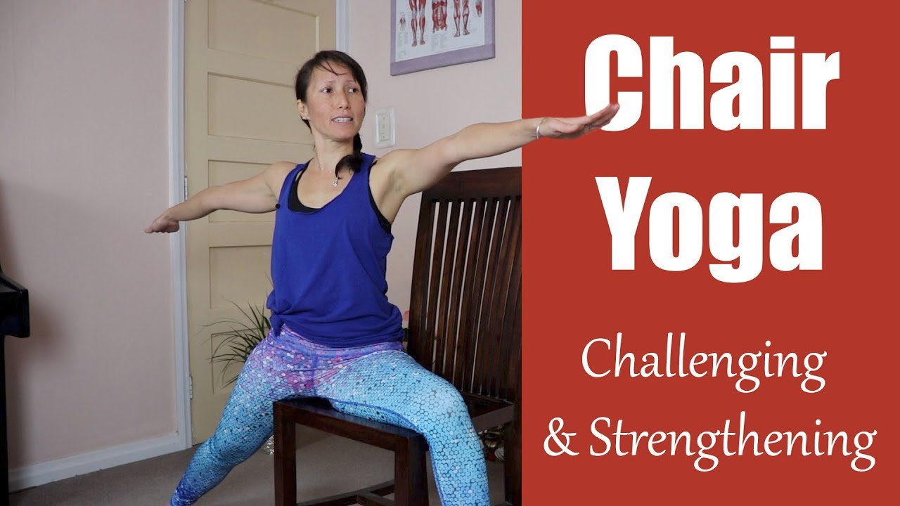 Vigorous Chair Yoga - embrace the challenge!