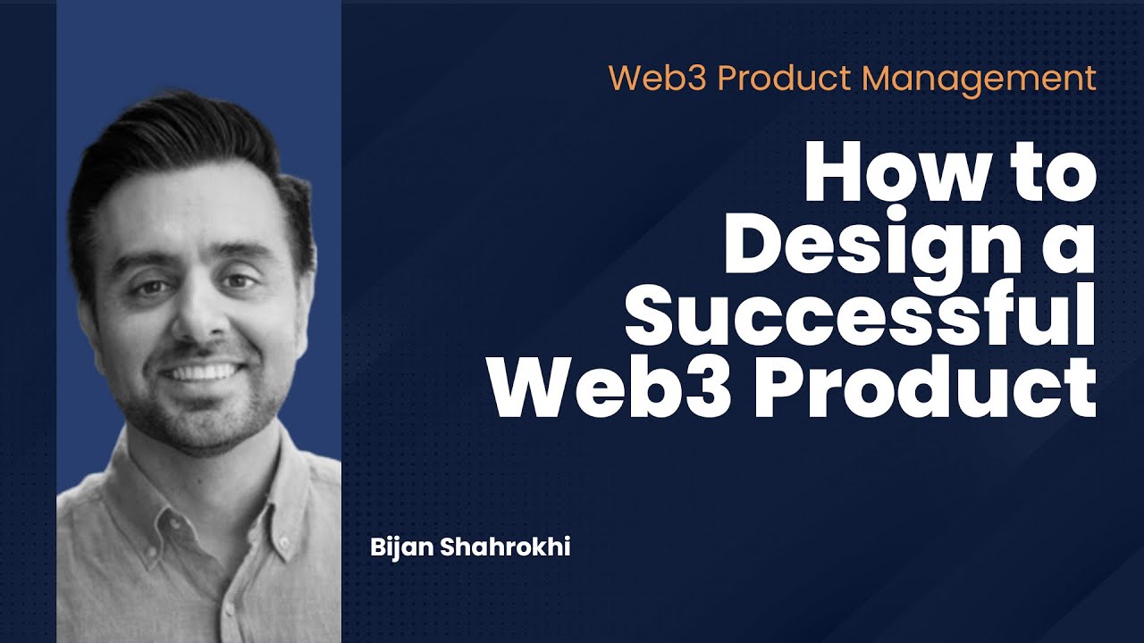 How to Design a Successful Web3 Product | Web3 Product Management