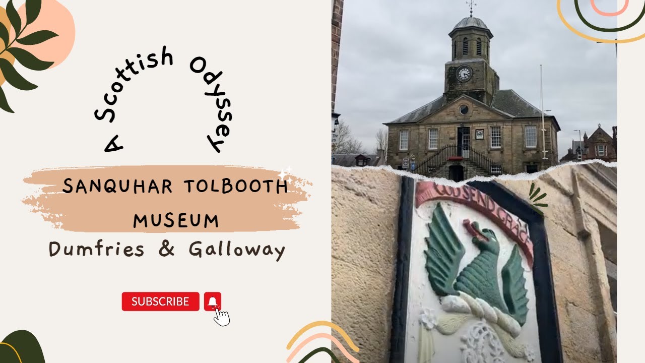 Sanquhar Tolbooth Museum