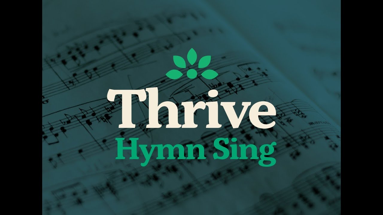 Thrive Bible Hymn Sing : Oct 5 : Marion Wallis and Team