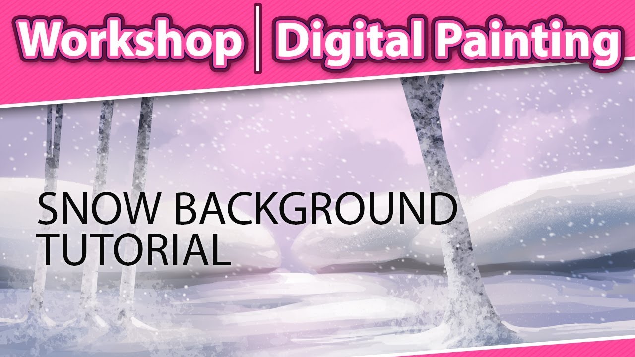 How to Paint a Snow Background - Digital Painting Workshop