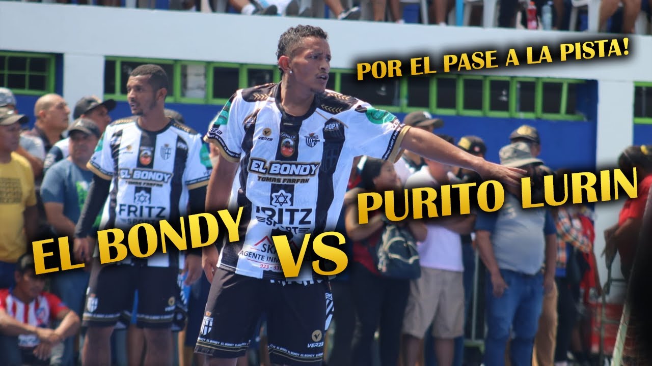 PARTIDAZO! EL BONDY TF 🆚 PURITO LURIN *PARTIDO COMPLETO