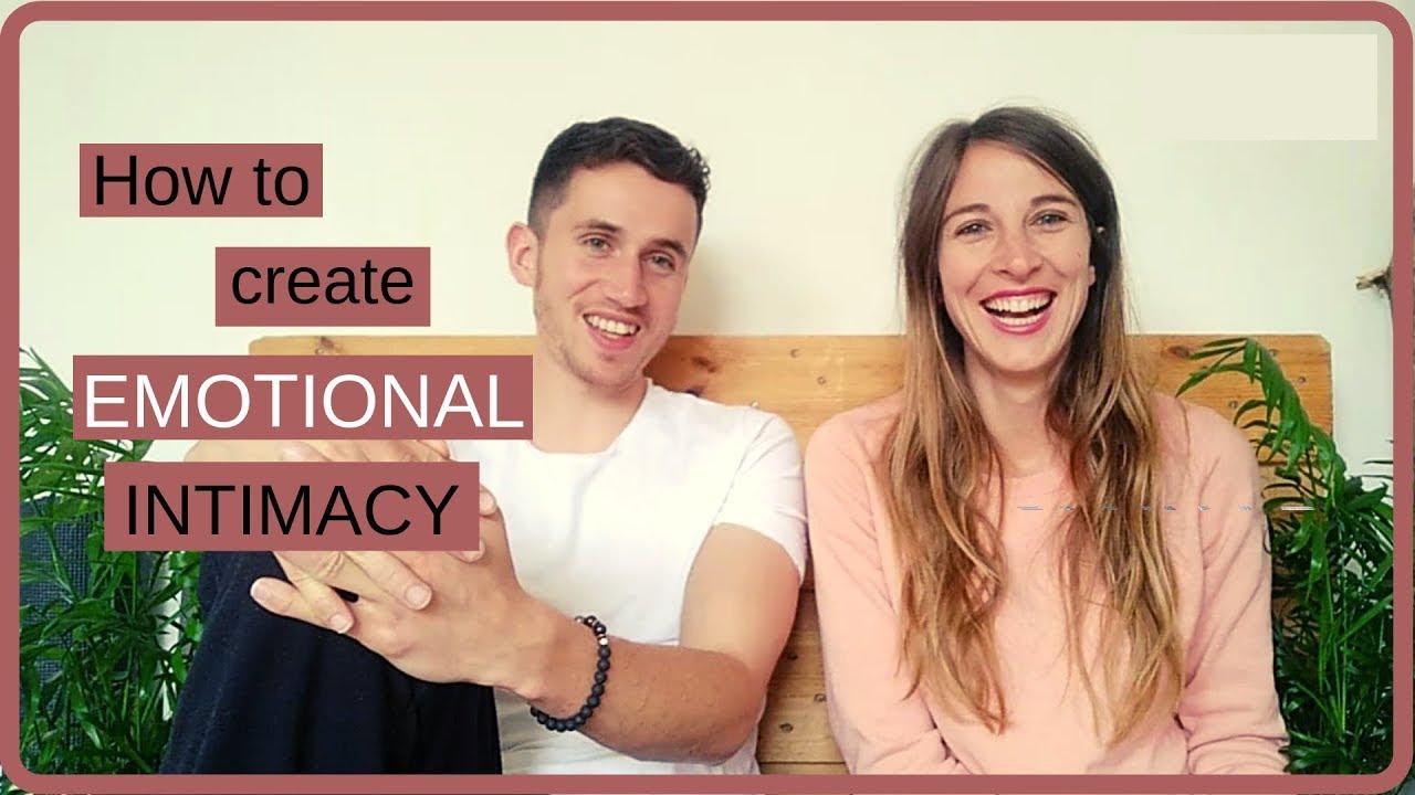 ♡ Emotional Intimacy:  How to create Deep Connection in Relationships - Tips from a Couple